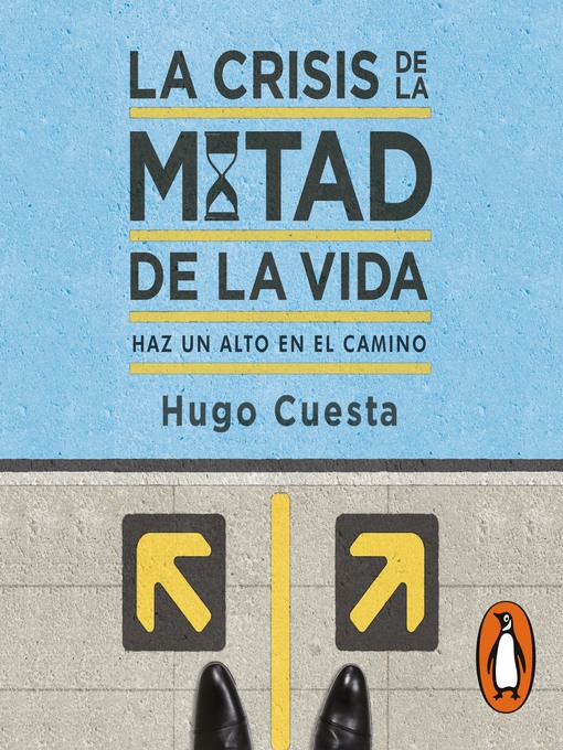 Title details for La crisis de la mitad de la vida by Hugo Cuesta - Available
